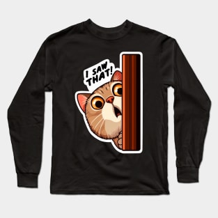 I SAW THAT meme Tabby Cat Long Sleeve T-Shirt